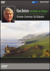 Klaus Bednarz - Die Ballade vom Baikalsee (DVD)