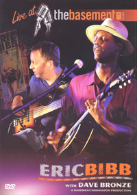 Eric Bibb with Dave Bronze - Live at the Basement (DVD)
