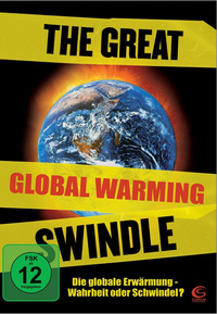 The Great Global Warming Swindle - Der Klima-Schwindel (DVD)