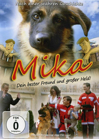 Mika - Dein bester Freund und großer Held