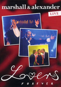 Marshall & Alexander Live - Lovers Forever (DVD)