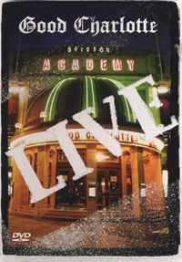 Good Charlotte - Live at Brixton Academy (DVD)