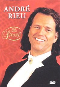 André Rieu - 100 Jahre Strauß (DVD)