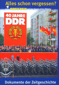 Dokumente der Zeitgeschichte - 40 Jahre DDR (DVD)