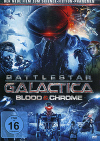 Battlestar Galactica - Blood & Chrome (DVD)