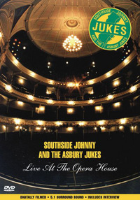 Southside Johnny and the Asbury Jukes - Live at the Opera House (DVD)