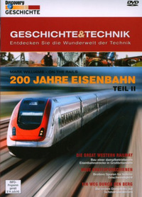 Discovery Geschichte & Technik - 200 Jahre Eisenbahn - Teil 2 (DVD)