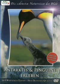 Die schönsten Naturreisen der Welt - Antarktis & Pinguine erleben (DVD)