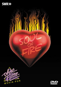 Ohne Filter - Soul on Fire (DVD)