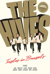 The Hives - Tussels in Brussels (DVD)