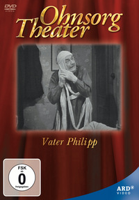 Ohnsorg Theater - Vater Philipp (DVD)
