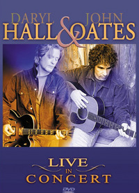 Daryl Hall & John Oates - Live in Concert (DVD)