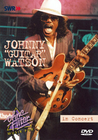Johnny 'Guitar' Watson - In Concert (DVD)