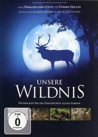 Unsere Wildnis (DVD)