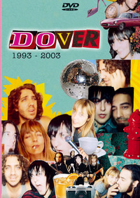 Dover - 1993-2003 (DVD)