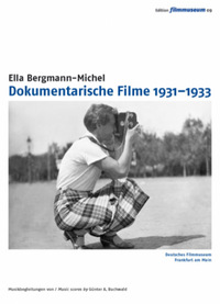 Ella Bergmann-Michel - Dokumentarische Filme 1931-1933 (DVD)