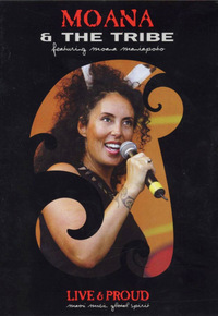 Moana & The Tribe - Live & Proud (DVD)