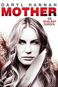 Mother - Sie schlägt zurück