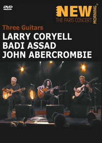 Three Guitars - Larry Coryell, Badi Assad & John Abercrombie (DVD)