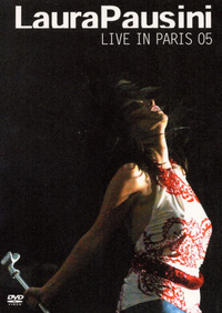Laura Pausini - Live in Paris 05 (DVD)