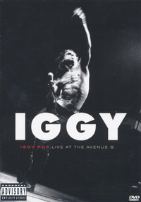 Iggy Pop - Live at the Avenue B (DVD)