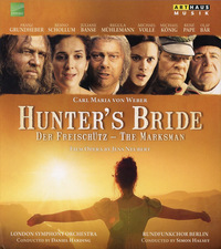 Carl Maria von Weber - Hunter's Bride (Blu-ray)