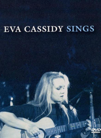 Eva Cassidy Sings (DVD)