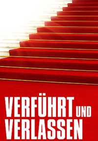 Verführt und verlassen