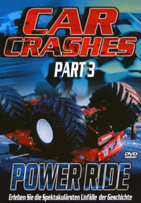 Car Crashes 3 - Power Ride (DVD)