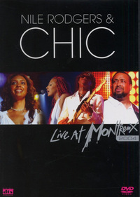 Nile Rodgers & Chic - Live at Montreux 2004 (DVD)