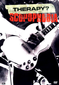 Therapy? - Scopophobia (DVD)