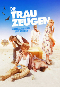 Die Trauzeugen 2 - Australien sehen und sterben