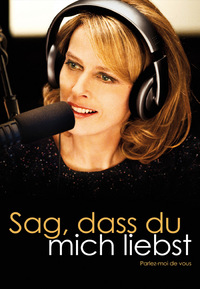 Sag, dass du mich liebst (DVD)