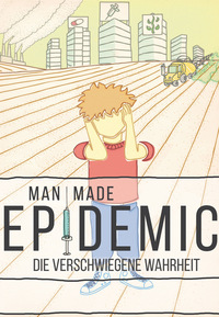 Man Made Epidemic
