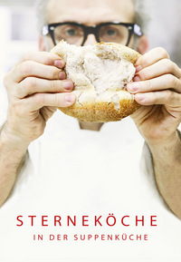 Sterneköche in der Suppenküche
