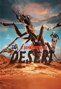 It Came from the Desert