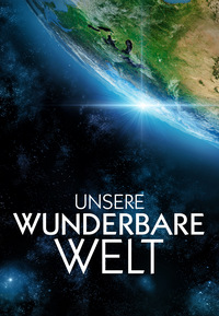 Unsere wunderbare Welt (DVD)