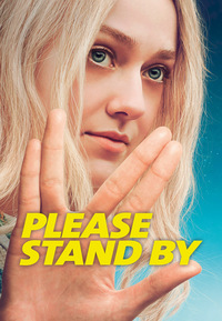 Please Stand By
