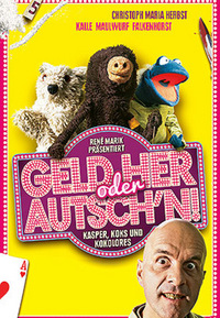 Geld her oder Autsch'n!