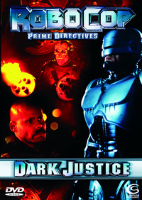 RoboCop - Prime Directives - Dark Justice (DVD)
