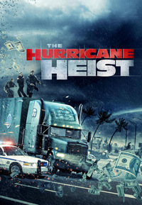 The Hurricane Heist