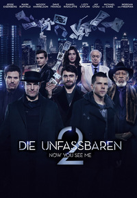 Now You See Me - Die Unfassbaren 2