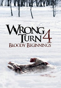 Wrong Turn 4 - Bloody Beginnings