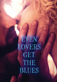 Even Lovers Get the Blues
