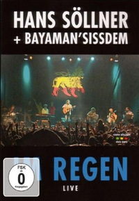 Hans Söllner & Bayaman'Sissdem - Im Regen - Disc 2 (DVD)