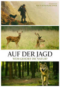 Auf der Jagd - Wem gehört die Natur? (DVD)