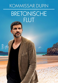 Kommissar Dupin 5 - Bretonische Flut