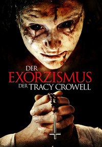 Der Exorzismus der Tracy Crowell