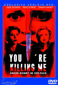 You're Killing Me - Ärger kommt im 3er-Pack (DVD)