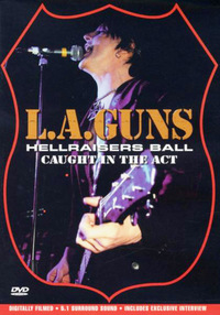 L.A. Guns - Hellraisers Ball (DVD)